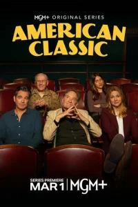 Американская классика смотреть онлайн бесплатно Лордфильм